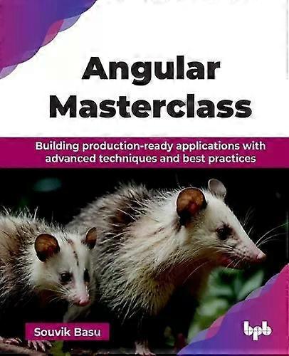 Angular Masterclass - Souvik Basu - Paperback - English Book - Mobile and handheld device programming Apps programming