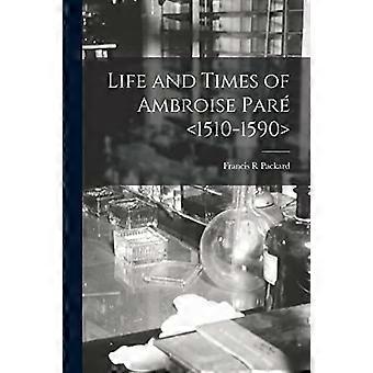 Life and times of ambroise par
