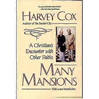 Many mansions a christian's encounter with other faiths