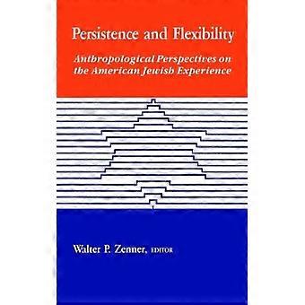 Persistence And Flexibility Anthropological Perspectives On The American Jewish - State University of New York Press - Paperback - English Book - Hist