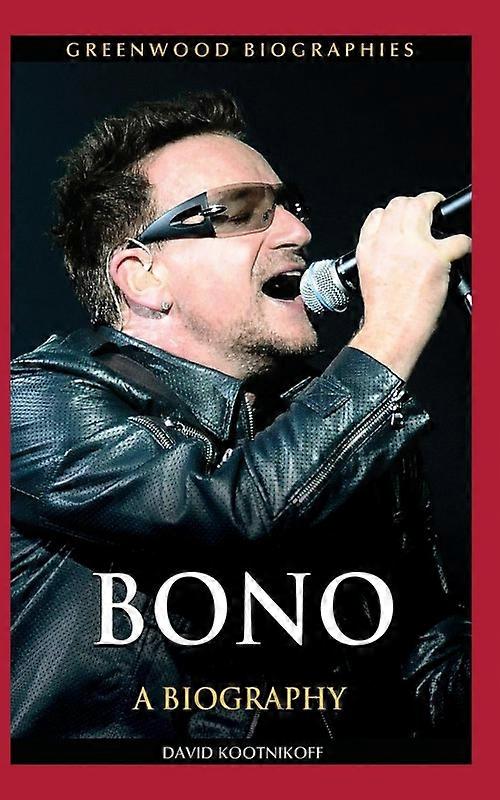 Bono A Biography
