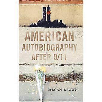 American Autobiography After 9/11
