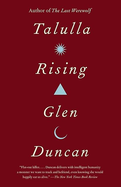 Talulla Rising by Glen Duncan