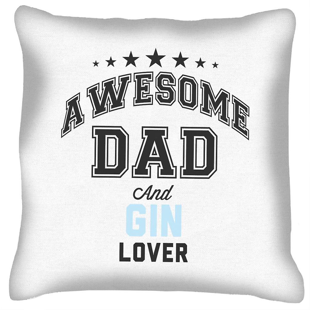 Awesome Dad And Gin Lover Cushion