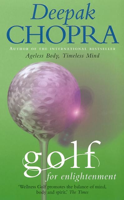 Golf For Enlightenment by Dr Deepak Chopra Paperback