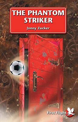 The Phantom Striker by Jonny Zucker Paperback Book