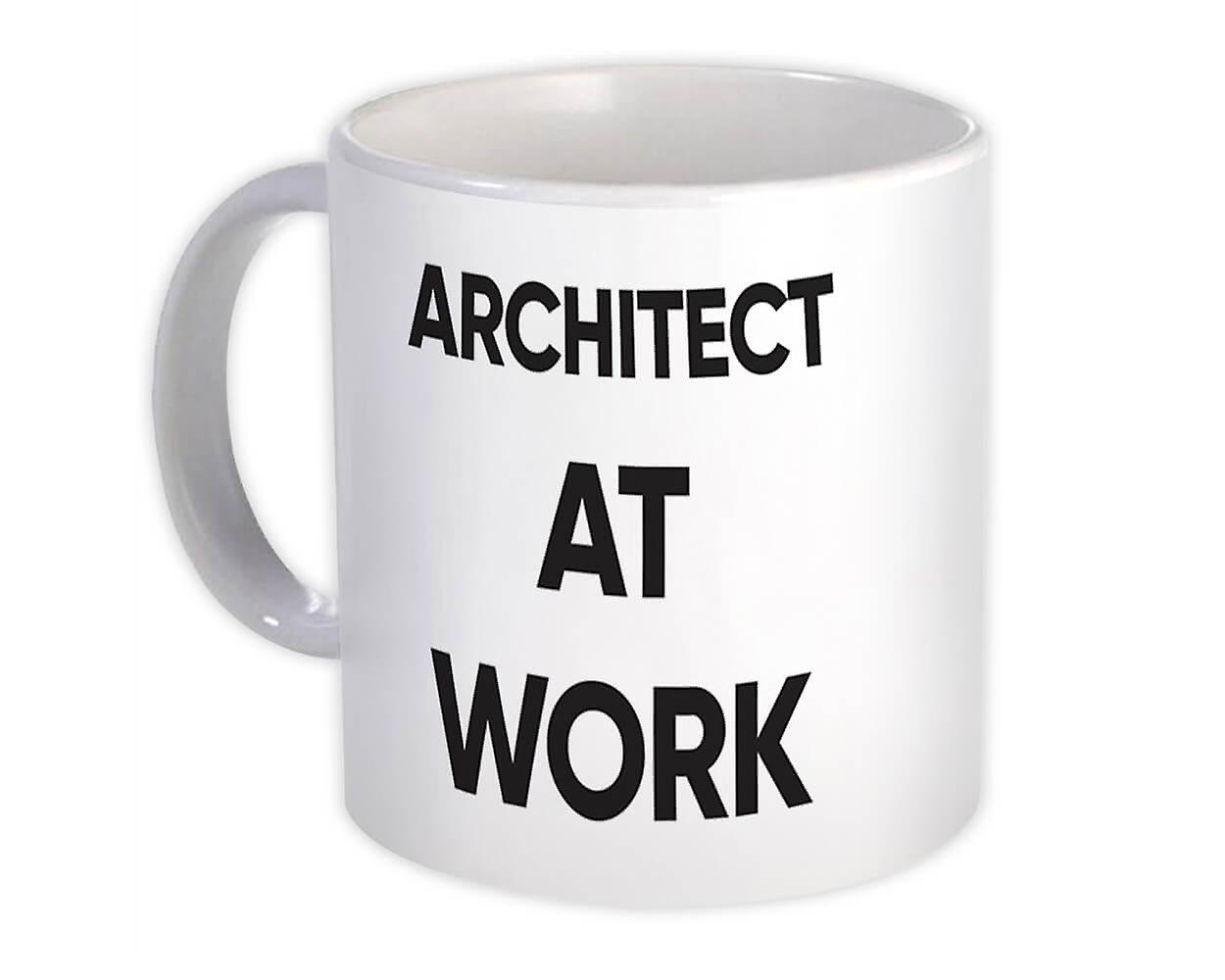 Gift Mug: ARCHITECT At Work Job