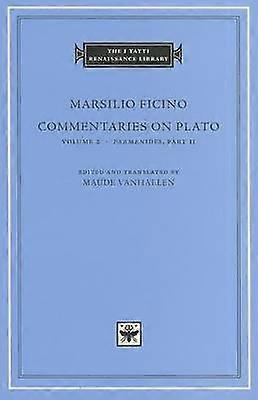 Commentaries on Plato Volume 2: Parmenides Part II