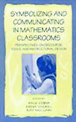 Symbolizing and Communicating in Mathematics Classrooms