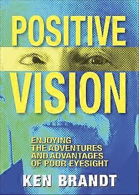 Positive Vision