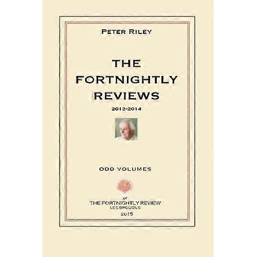 The Fortnightly Reviews: Poetry Notes 2012-2014