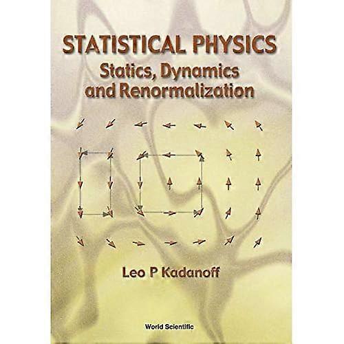 Statistical Physics: Statics, Dynamics and Renormalization