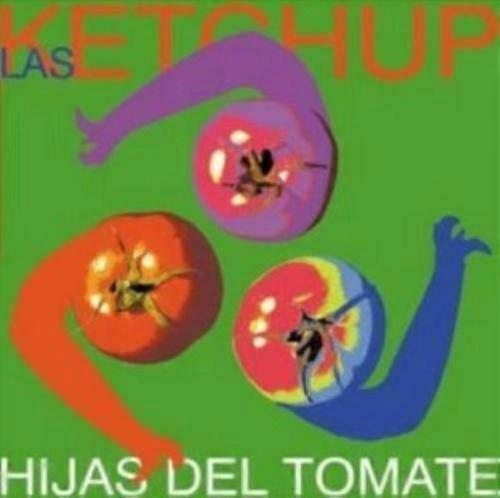 Las Ketchup Hijas Del Tomate CD