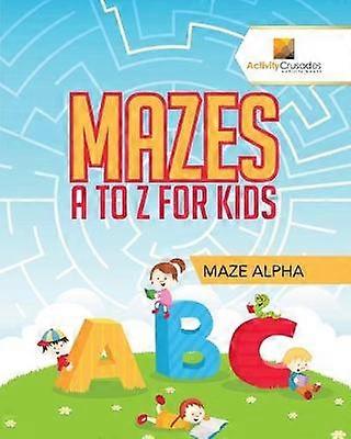 Mazes A to Z For Kids  Maze Alpha