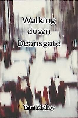 Walking down Deansgate
