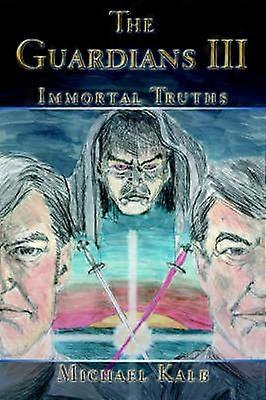 The Guardians III Immortal Truths