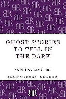 Ghost Stories to Tell in the Dark