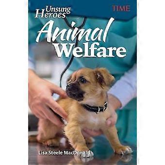Onbezongen helden: dierenwelzijn