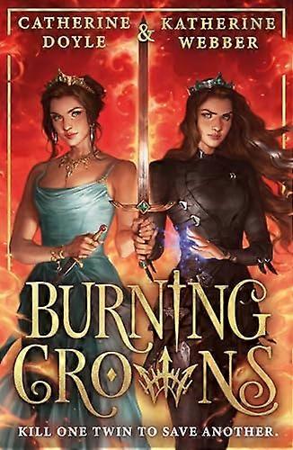 Burning Crowns (Twin Crowns Book 3)
