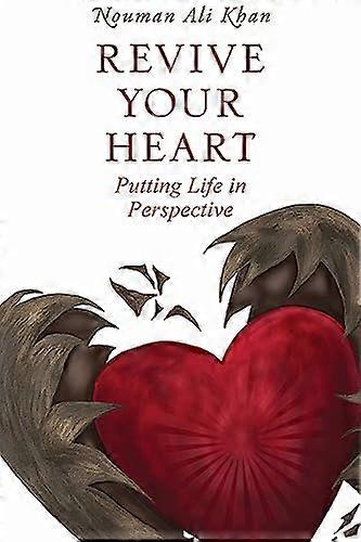 Revive Your Heart: Putting Life in Perspective