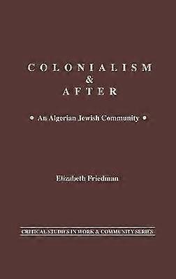 Colonialism and After