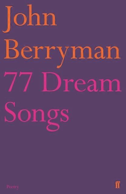 77 Drömsånger - John Berryman