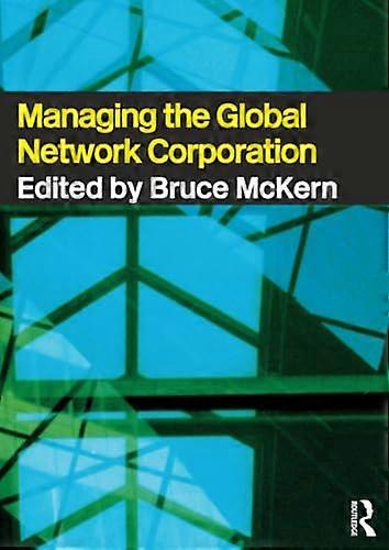 Managing the Global Network Corporation