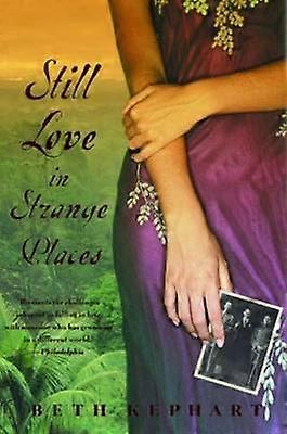 Still Love in Strange Places