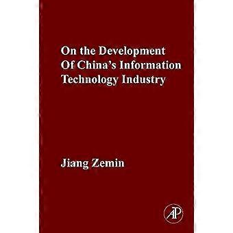 OVER DE ONTWIKKELING VAN CHINA &apoS;S IT TECHNOLOGY INDUSTRY