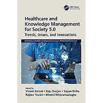 Santé et gestion des connaissances pour la société 5.0 : tendances, enjeux et innovations