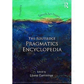 Die Routledge Pragmatics Enzyklopädie