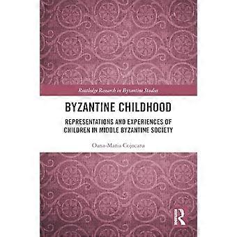 Byzantijnse kindertijd: representaties en ervaringen van kinderen in de Midden-Byzantijnse samenleving (Routledge Research in Byzantine Studies)