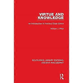 Tugend und Wissen: Eine Einführung in die antike griechische Ethik (Routledge Library Editions: Ancient Philosophy)