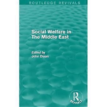 Social välfärd i Mellanöstern (Routledge Revivals: Jämförande social välfärd)