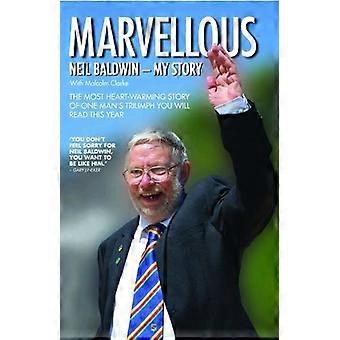 Merveilleux: Mon histoire