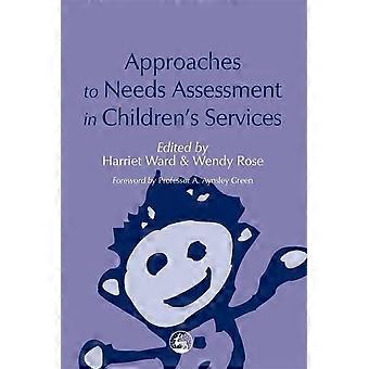 Approaches to Needs Assessment in Children's Services