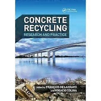 Concrete Recycling Research And Practice - Taylor & Francis Ltd