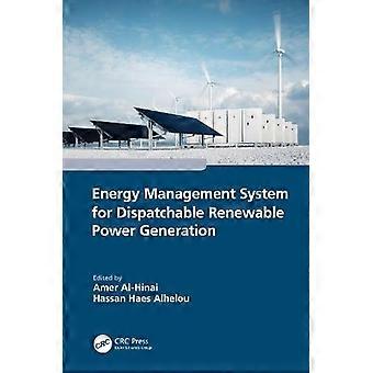 Energy Management System For Dispatchable Renewable Power Generation - Taylor & Francis Ltd - Paperback - en Book