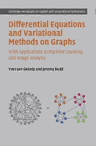Differential Equations And Variational Methods On Graphs - Jeremy - Hardback - en Book