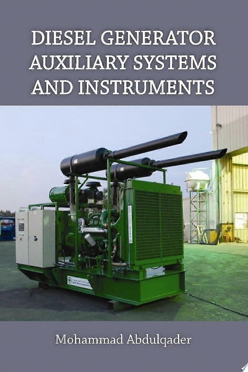 Diesel generator auxiliary systems and instruments