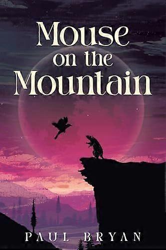 Mouse On the Mountain