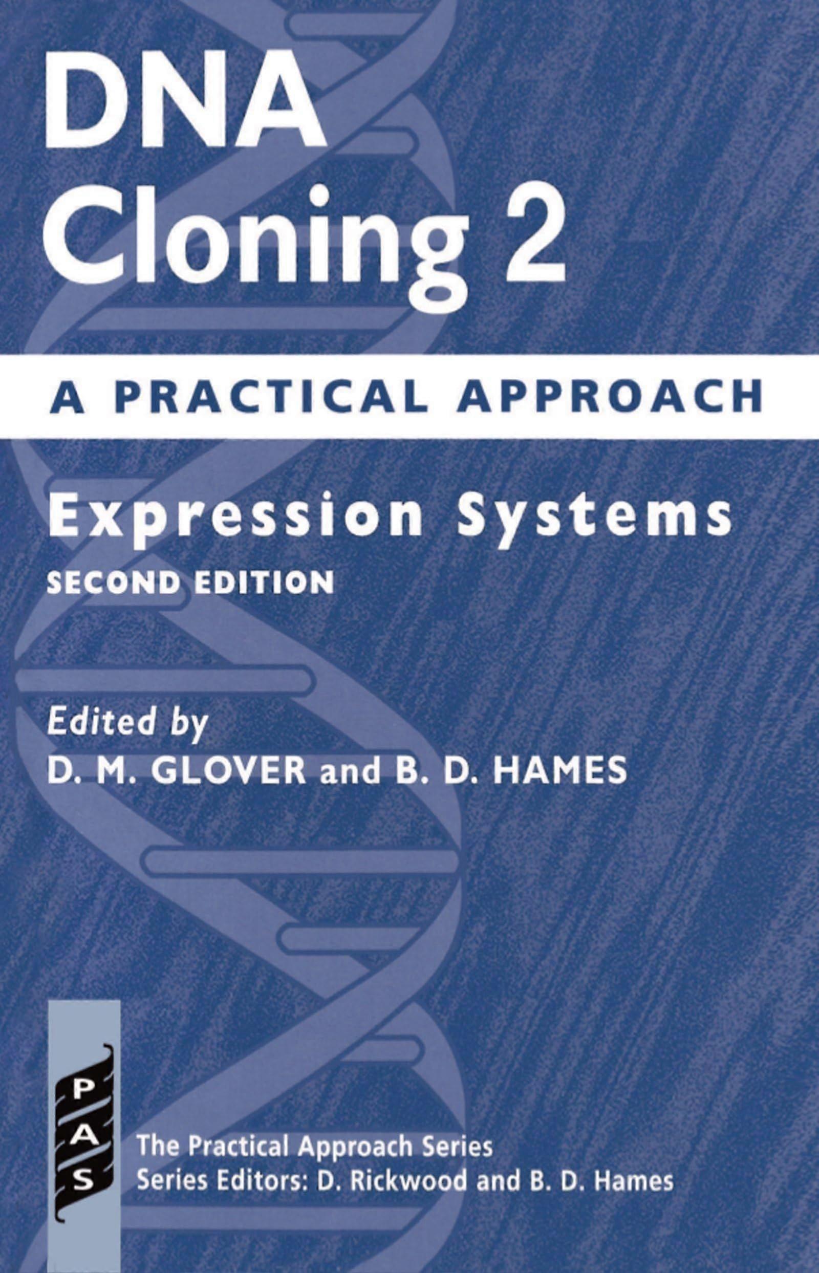 Dna cloning 2 a practical approach expression systems practical approach series