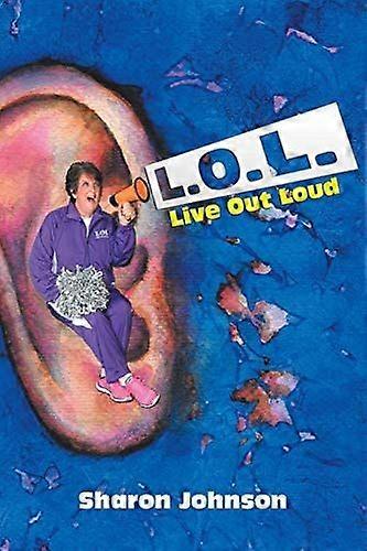 L.o.l. live out loud
