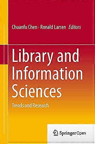 Library and Information Sciences Trends and Research