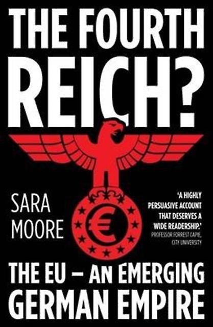 The Fourth Reich by Sara Moore Paperback