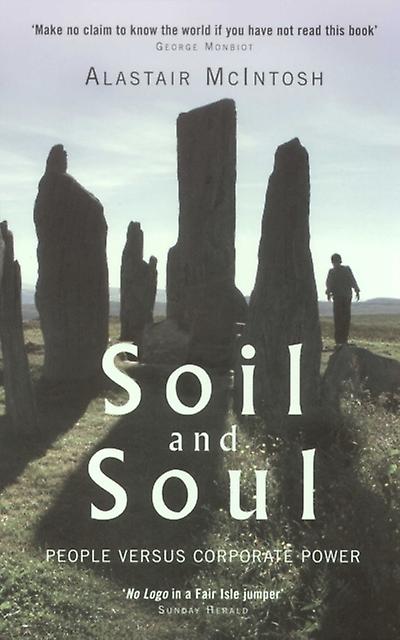 Soil And Soul by Alastair McIntosh Paperback