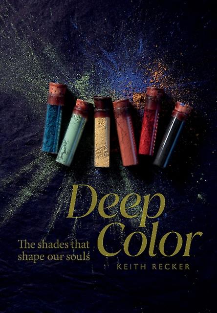 Deep Color by Keith Recker Hardback Book
