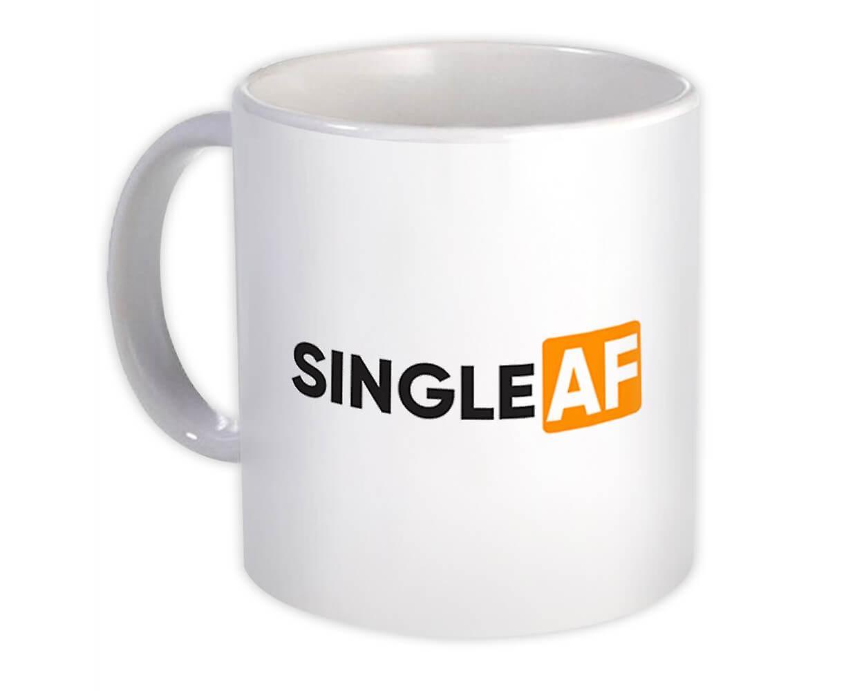 Gift Mug: Single AF For