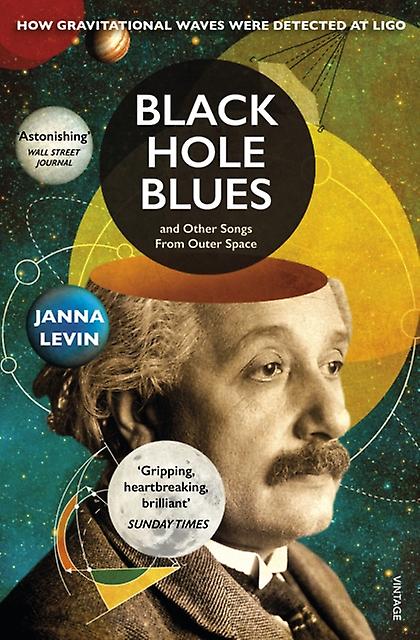 Black Hole Blues And Other Songs From Outer Space by Janna Levin Paperback Book