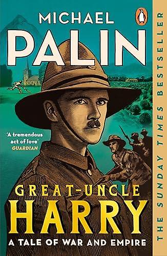 Greatuncle Harry by Michael Palin Paperback